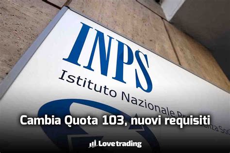 Pensioni Quota 103 INPS Aggiorna Procedure E Requisiti Cosa Devi