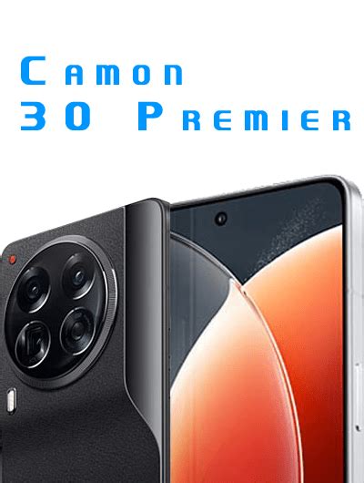 Tecno Camon 30 Premier Full Specifications Test And Price Guide