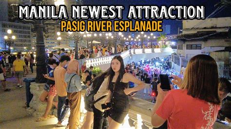 Beautification Of Pasig River Esplanade Manila Newest Attraction