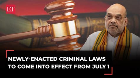 3 Criminal Laws Replacing Ipc Crpc To Come Into Effect From July 1