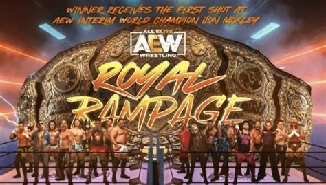 Aew Rampage To Feature “royal Rampage” No 1 Contender Match And More