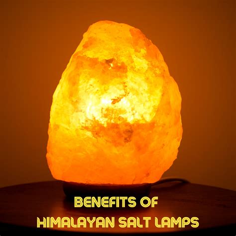 Benefits Of Himalayan Salt Lamps