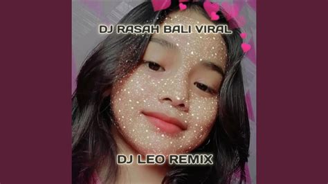 DJ RASAH BALI VIRAL YouTube Music