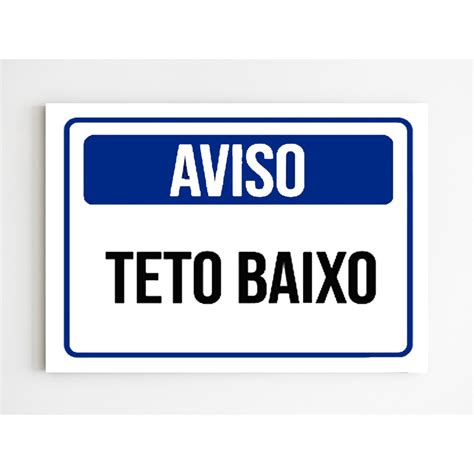 Kit 3 Placas de sinalização aviso teto baixo mdf A4 20x29 em Promoção