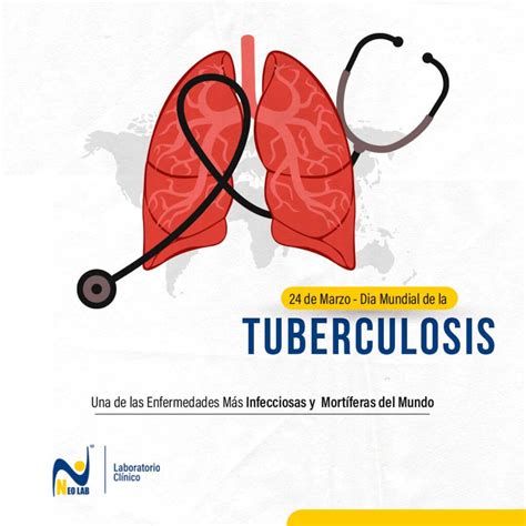 D A Mundial De La Tuberculosis Neolab