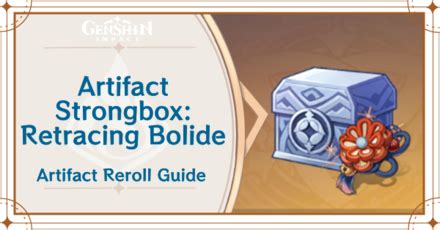 How To Get And Use The Artifact Strongbox Retracing Bolide Genshin