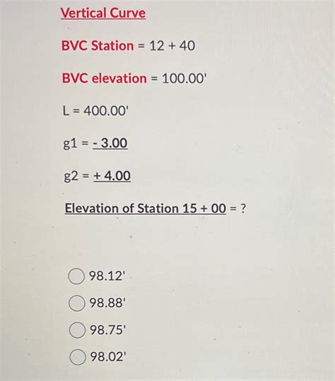 Solved Vertical Curve Bvc Station Bvc Elevation Chegg