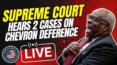 Live Supreme Court Hears 2 Chevron Deference Cases Will They Reel In Atf Youtube