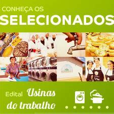 Conhe A Os Selecionados Do Edital Usinas Do Trabalho Consulado Da Mulher