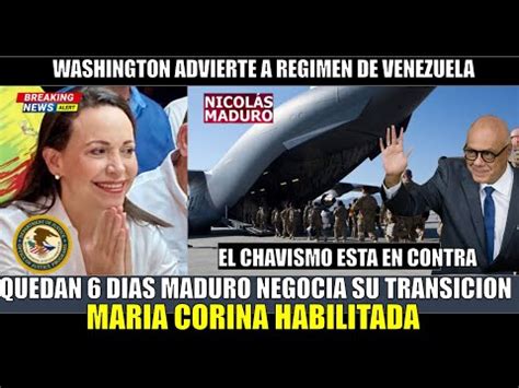 SE FORMO Maria Corina Habilitada Por EEUU Maduro Tiene 6 Dias Para