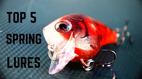 Top 5 Spring Bass Fishing Lures What You Need To Know Youtube