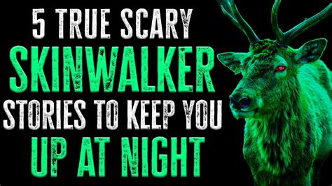 5 True Scary Skinwalker Encounter Stories Scary Stories To Fall