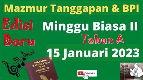 Mazmur Tanggapan Minggu Biasa Ii 15 Januari 2023 Edisi Baru Tahun