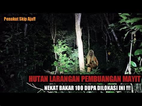 Live Misteri Bakar Dupa Hutan Larangan Pembuangan Mayit Youtube