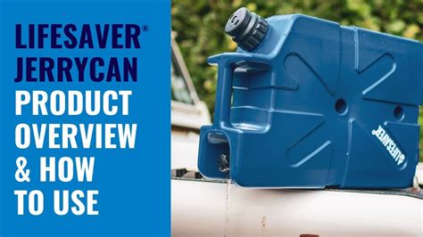 LifeSaver® Jerrycan - Product Overview & How To Use - YouTube