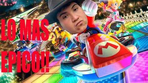 LA PARTIDA MAS EPICA DE MARIO KART YouTube