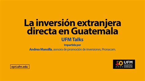 La Inversión Extranjera Directa En Guatemala New Media New Media