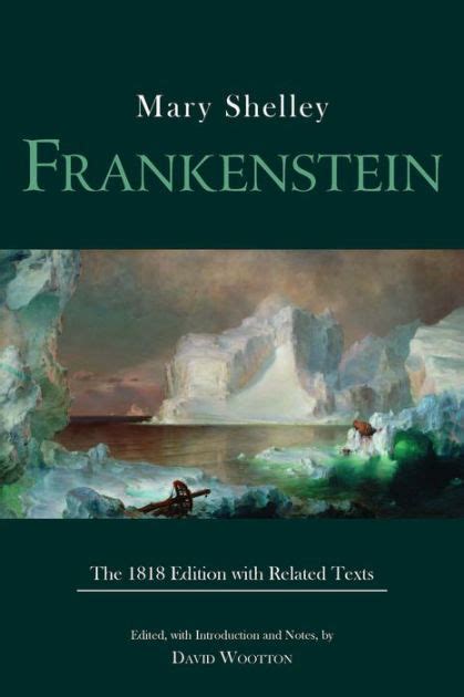 Frankenstein The 1818 Edition With Related Texts By Mary Shelley