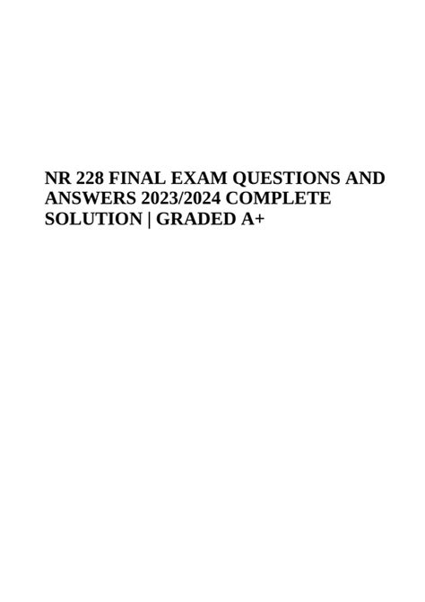 NR 228 FINAL EXAM QUESTIONS WITH 100 CORRECT ANSWERS 2023 2024