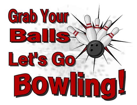 Custom Made T Shirt Grab Your Balls Lets Go Bowling Ball Pens Sports