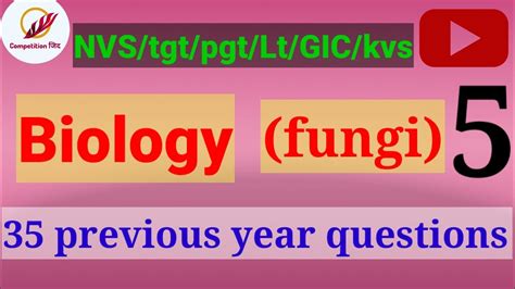 Nvstgtpgtgicltbiologyfungiprevious Year Questions Youtube