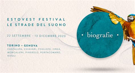 ESTOVEST FESTIVAL Dal 2 Ottobre Al 13 Dicembre 2020 La Musica