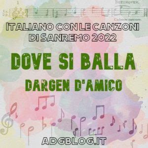 Italiano Con Sanremo 2022 Dove Si Balla Di Dargen DAmico