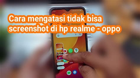 Cara Mengatasi Tidak Bisa Screenshot Di Hp Realme Oppo YouTube