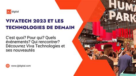 VivaTech Salon Des Startups Et De L Innovation Technologique JLJ