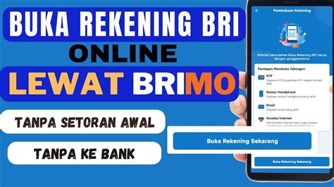 Cara Buka Rekening Bri Online Terbaru Buat Rekening Bri Online Buka