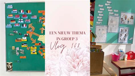 Nieuw Thema In Groep 3 Pbp Met Ons Vlog 168 YouTube