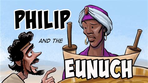 Philip And The Ethiopian Eunuch In Acts 8 | A Cartoonist's Guide To The ...