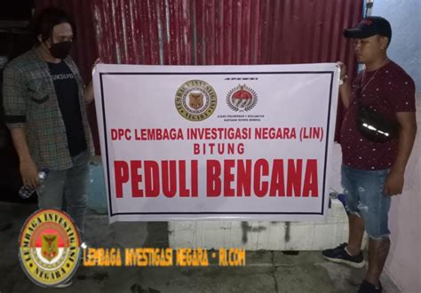 Peduli Bencana Manado Dpc Lembaga Investigasi Negara LIN Kota