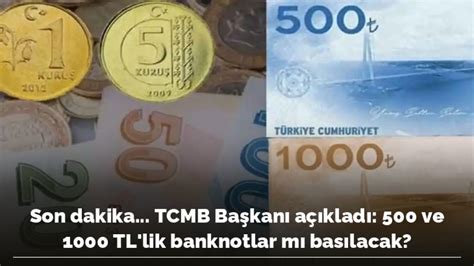 Son Dakika Tcmb Ba Kan A Klad Ve Tl Lik Banknotlar M