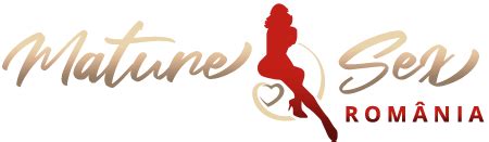 Mature Sex România Sex cu experiență
