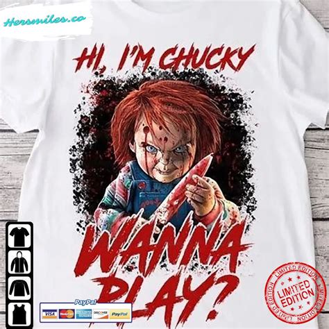 Chucky Horror Halloween Shirt I Am Chucky Wanna Play T Shirt Hersmiles