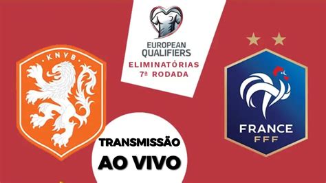 Holanda X FranÇa Ao Vivo EliminatÓrias Eurocopa 2024 Ao Vivo 🐚 Descubra