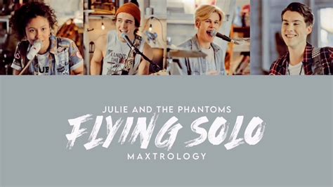 Flying Solo Julie And The Phantoms Lyrics Pictures Youtube