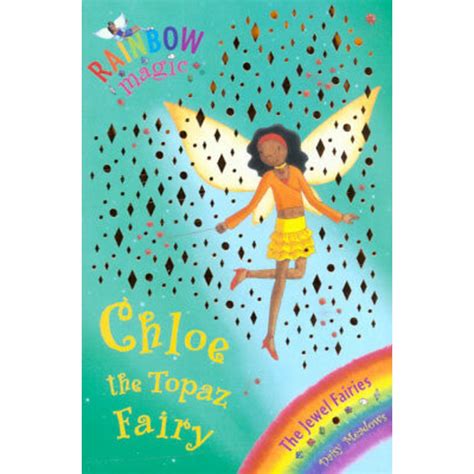 Rainbow Magic Chloe The Topaz Fairy The Jewel Fairies 4 Junglelk