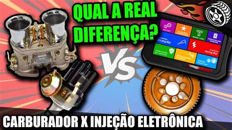 Qual A Real Diferen A Carburador E Distribuidor E Inje O Program Vel