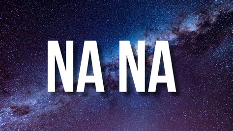 Trey Songz - Na Na (Lyrics) "Just wait till i glow up oh nanana" [Tiktok Song] Acordes - Chordify