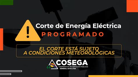 Corte Programado de Energía Eléctrica COSEGA