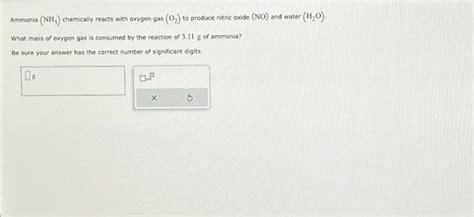 Solved Ammonia Nh3 Gas And Oxygen O2 Gas React To Form