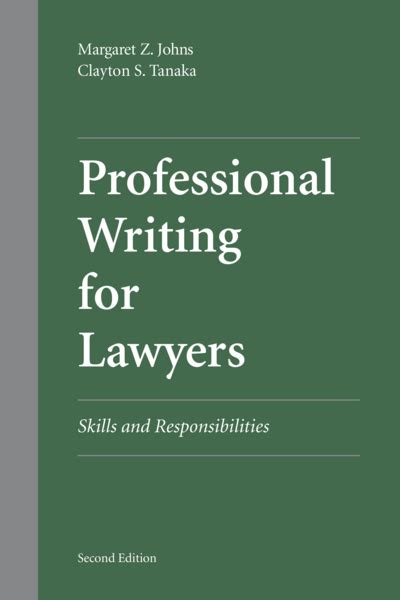 Cap Professional Writing For Lawyers Skills And Responsibilities Second Edition