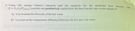 Solved 9. Using the energy balance equation and the equation | Chegg.com