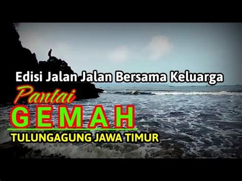 Besar Nya Ombak Pantai Selatan Bikin Ngeri Gemah Tulungagung Jawa