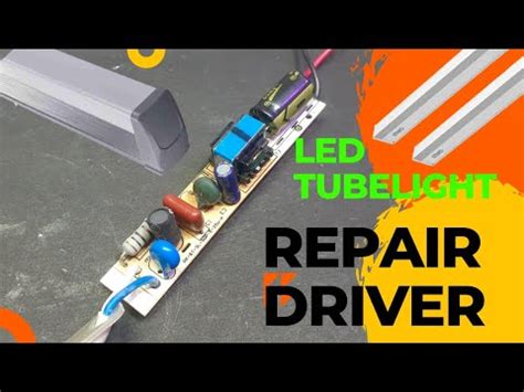 Led Tube Light Repair Led Tubelight Driver 20 Watt Repair Led Tube