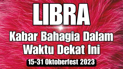 Libra Kabar Bahagia Untuk Dirimu Sebentar Lagi Oktober