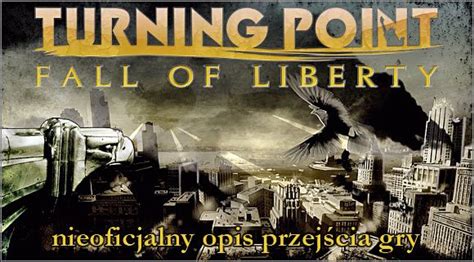 Gry Online Poradniki PDF: Turning Point: Fall of Liberty