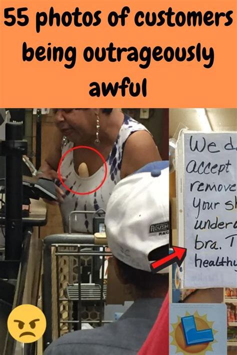 55 Photos Of Customers Being Outrageously Awful Artofit